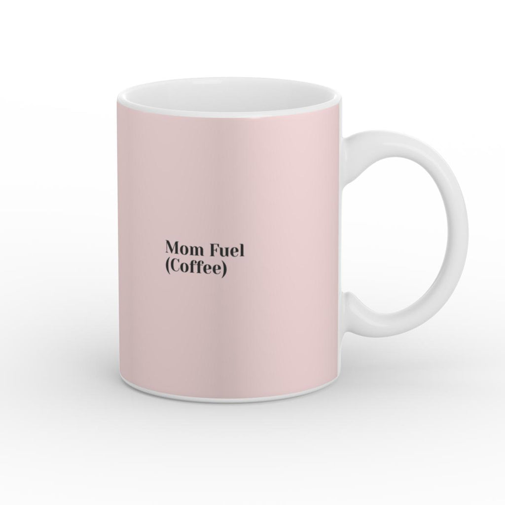 Mom Fuel (Coffee) Mug