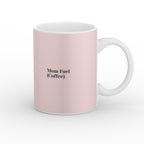 Mom Fuel (Coffee) Mug