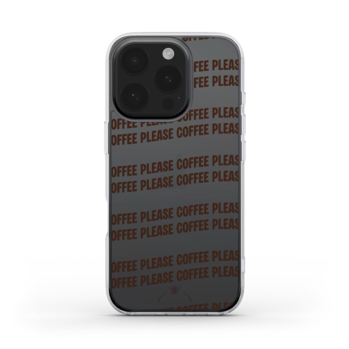 Coffee Please Clear Phone Case